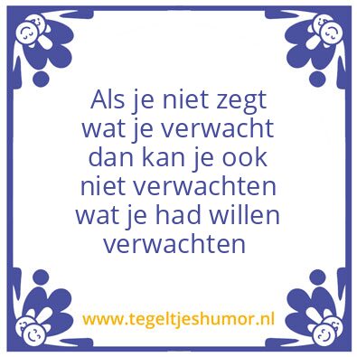 Tegeltje: Verwachting