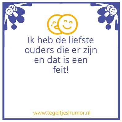Tegeltje: Liefste ouders