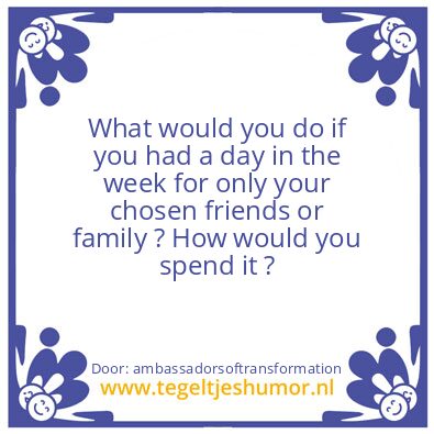 Tegeltje: our lives ?