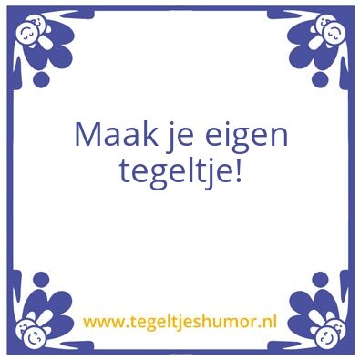 Tegeltje: Zelf doen