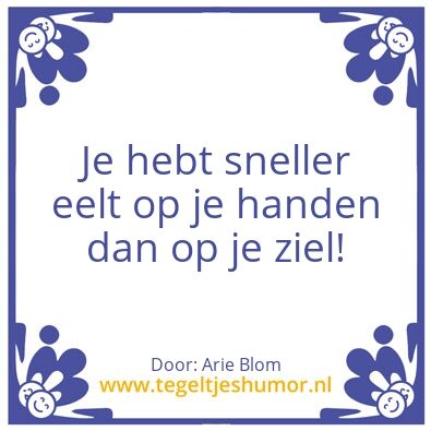 Tegeltje: Levenswijsheid