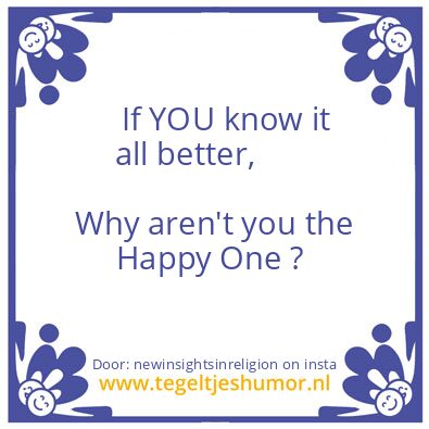 Tegeltje: Some say they ..