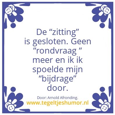 Tegeltje: De â€œzittingâ€.