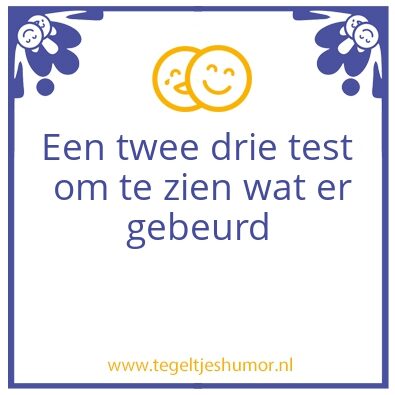 Tegeltje: Test kris