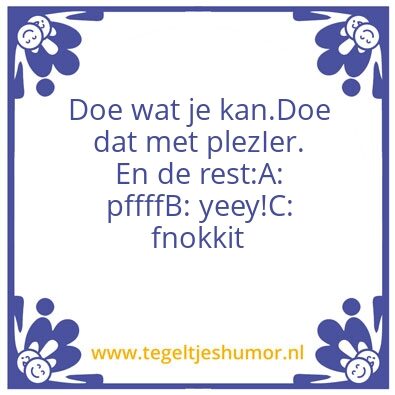 Tegeltje: Wijze woorden van tante Lenett