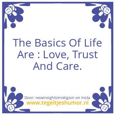 Tegeltje: Love, Trust And Care.