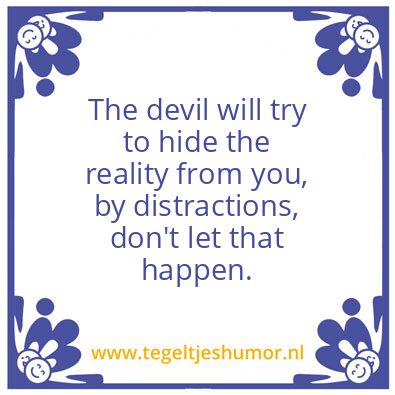 Tegeltje: him tell you how to life ?
