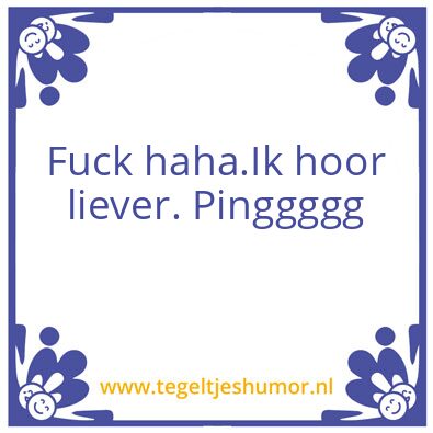 Tegeltje: PIIINNGGG