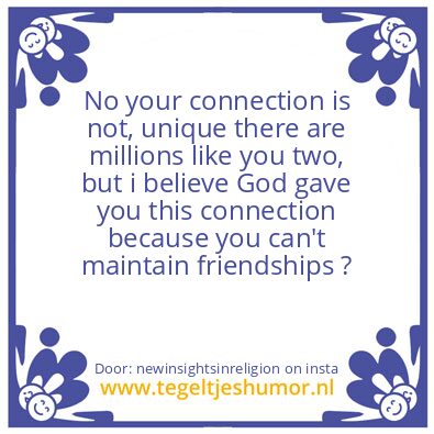 Tegeltje: Your connection ..