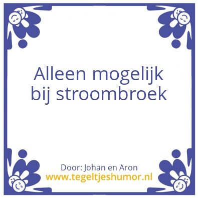Tegeltje: Landal stroombroek