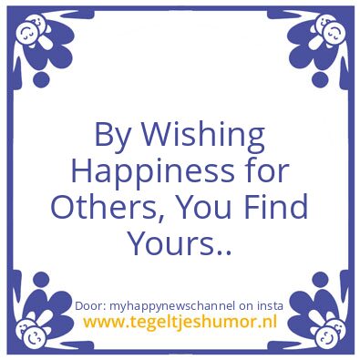 Tegeltje: Wanna be Happy ?