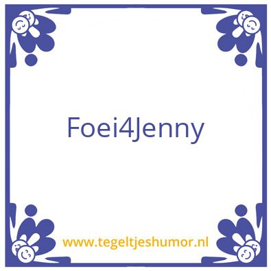 Tegeltje: Foei