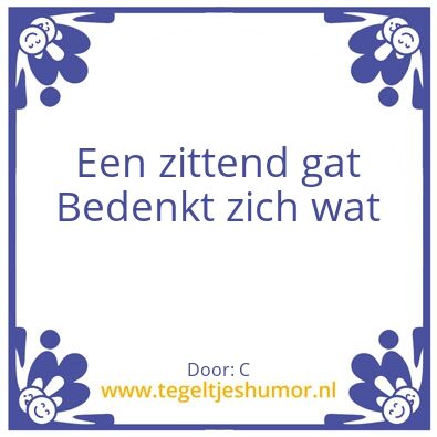 Tegeltje: Gat