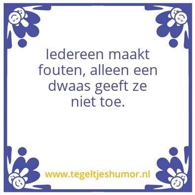 Tegeltje: Dwaas