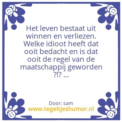 Tegeltje: Winnen en verliezen