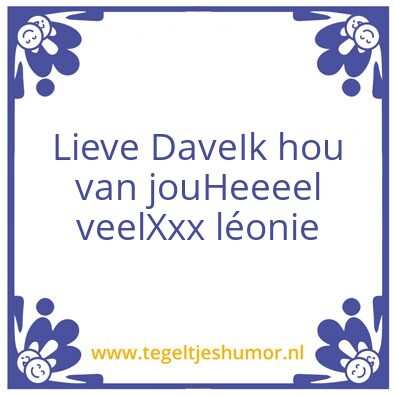 Tegeltje: Dave
