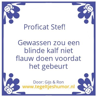 Tegeltje: Proficiat Stef