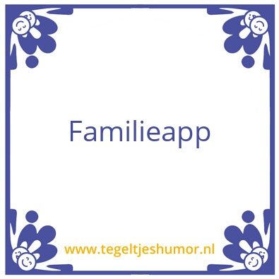 Tegeltje: Familie