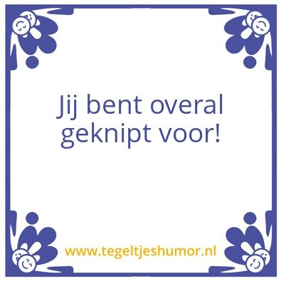 Tegeltje: geknipt