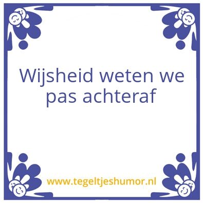 Tegeltje: Wijsheid