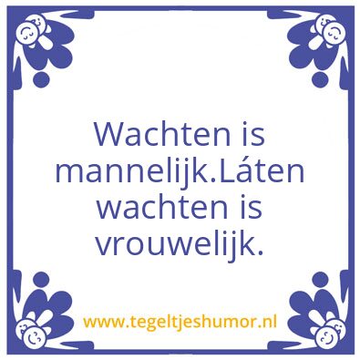 Tegeltje: Wachten