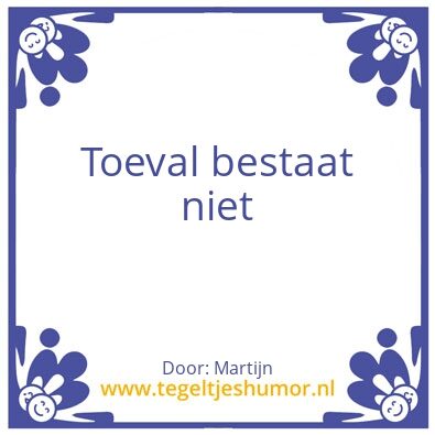 Tegeltje: Martijn’s spreuken