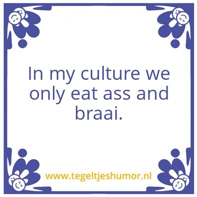 Tegeltje: Culture