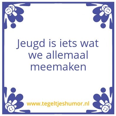 Tegeltje: Jeugd