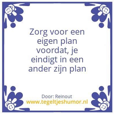 Tegeltje: Eigen plan