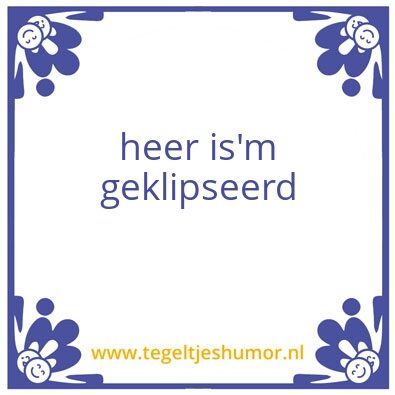 Tegeltje: Mestreechs dialek