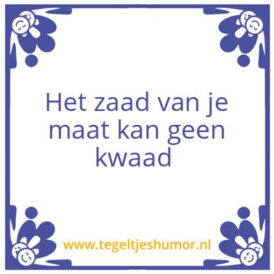 Tegeltje: Zaad