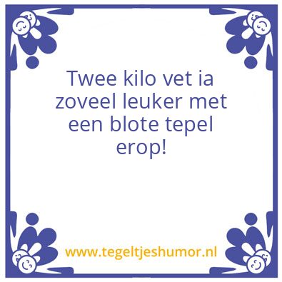 Tegeltje: De tiet