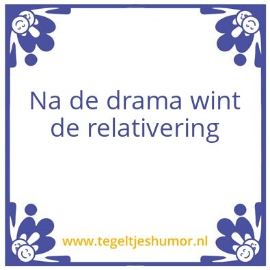 Tegeltje: Drama