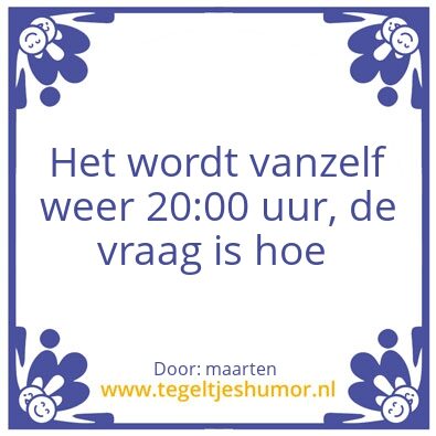 Tegeltje: 8 uur