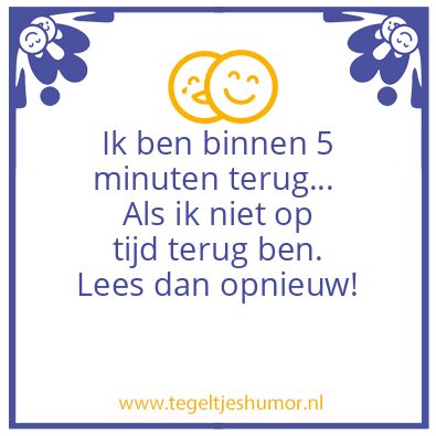 Tegeltje: Ben zo treug