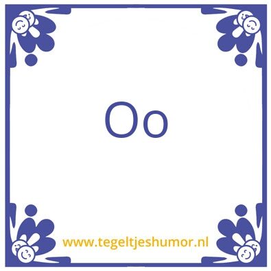 Tegeltje: Oost West thuis.is ook best.