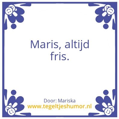 Tegeltje: Miss Maris