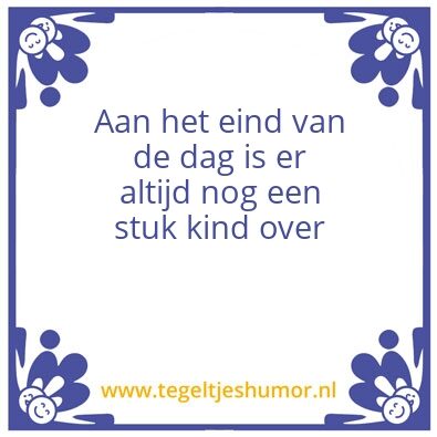 Tegeltje: Eind van de dag