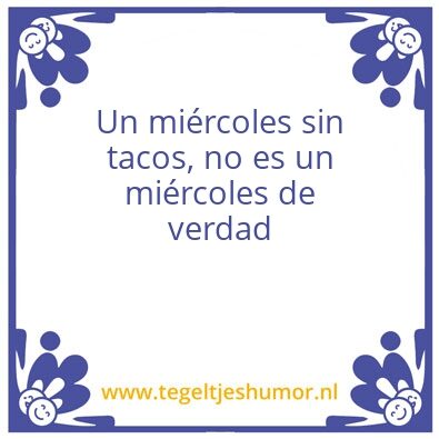 Tegeltje: MiÃ©rcoles