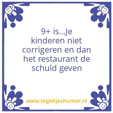 Tegeltje: 9+
