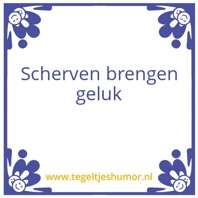 Tegeltje: Breken
