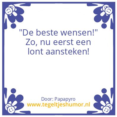 Tegeltje: Traditie