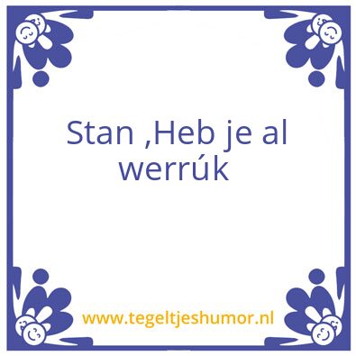 Tegeltje: Werrukj