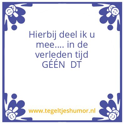 Tegeltje: verleden tijd