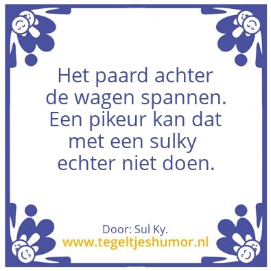 Tegeltje: Het paard achter â€¦â€¦.