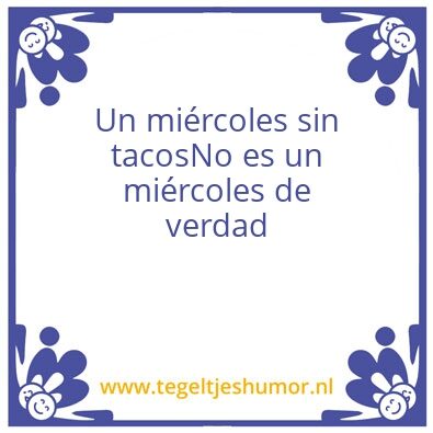 Tegeltje: MiÃ©rcoles