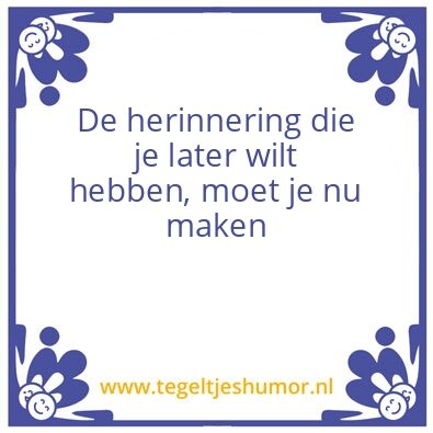 Tegeltje: Herrinnering