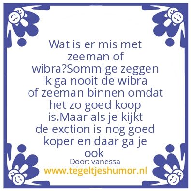 Tegeltje: Zeeman&Wibra