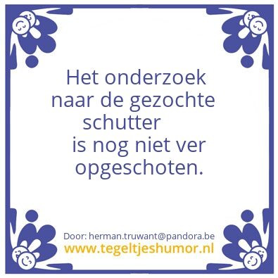 Tegeltje: opschieten