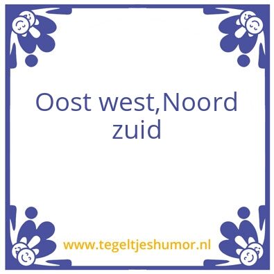 Tegeltje: Oud gezegde
